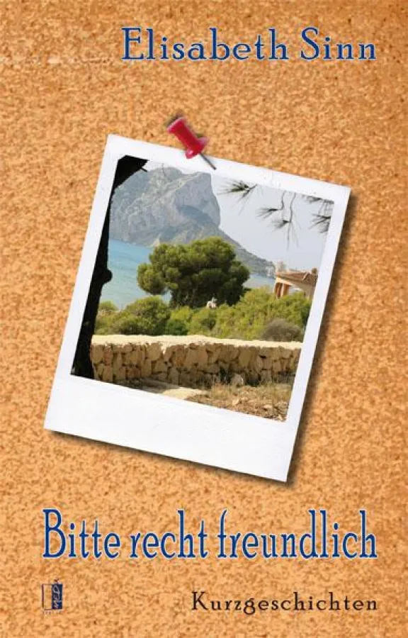 Elisabeth Sinn: Bitte recht freundlich