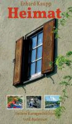 Bild: Heimat - heitere Kurzgeschichten von und um den Bodensee