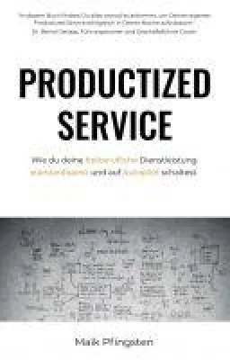 Bild: Productized Service - kenntnisreicher Ratgeber für Freiberufler