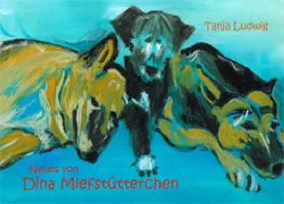 Bild: Zweites Kinderbuch von Tanja Ludwig erschienen "Neues von Dina Miefstütterchen"