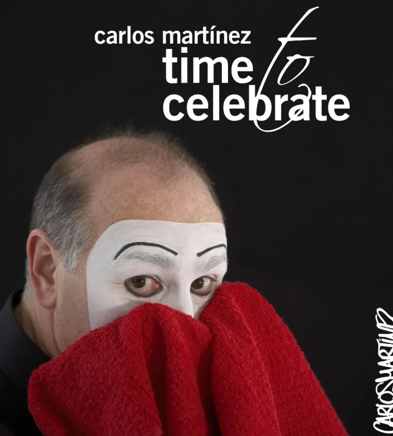 Time To Celebrate - Carlos Martinez feiert sein Jubiläum und seine Programm-Premiere
