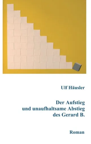 Bild: Der Aufstieg und unaufhaltsame Abstieg des Gerard B.