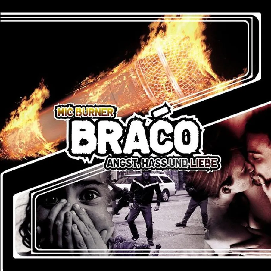 Cover Braco - Mic Burner // Angst, Hass & Liebe