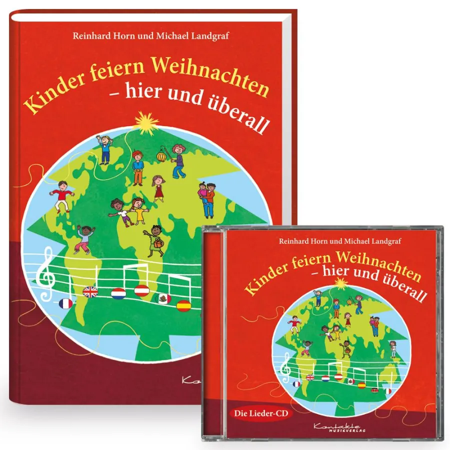 Kinder feiern Weihnachten – hier und überall (Buch/CD)