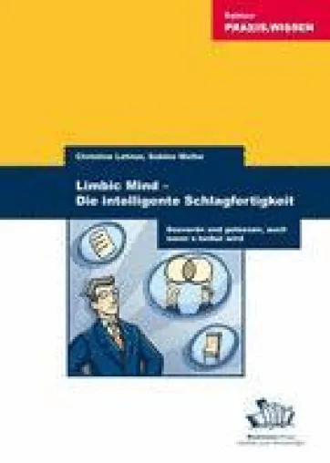 Limbic Mind – Die intelligente Schlagfertigkeit Bild: Limbic Mind – Die intelligente Schlagfertigkeit