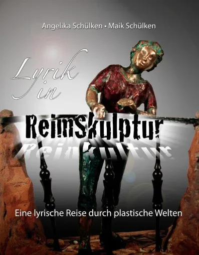 Eine lyrische Reise durch plastische Welten - Buchvorstellung Bild: Eine lyrische Reise durch plastische Welten - Buchvorstellung