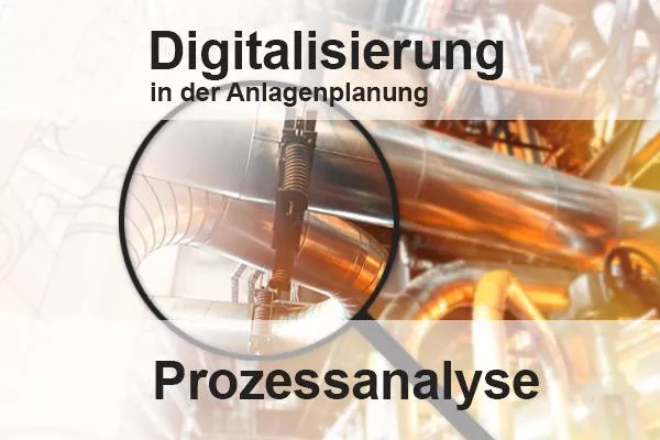 Bild: Prozessanalyse als Grundlage für die Digitalisierung