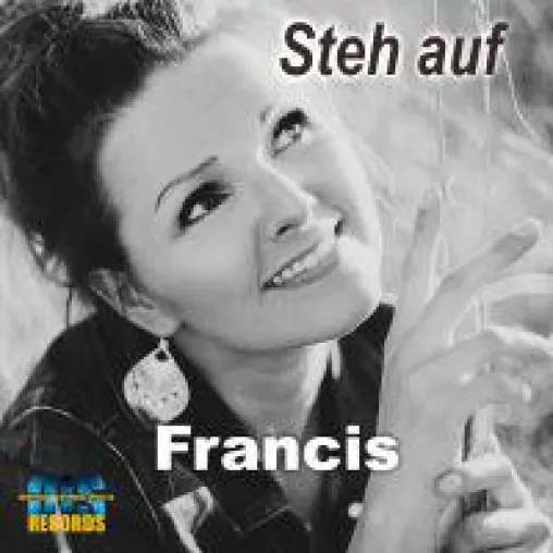 Bild: Francis präsentiert ihre neue Single "Steh auf"