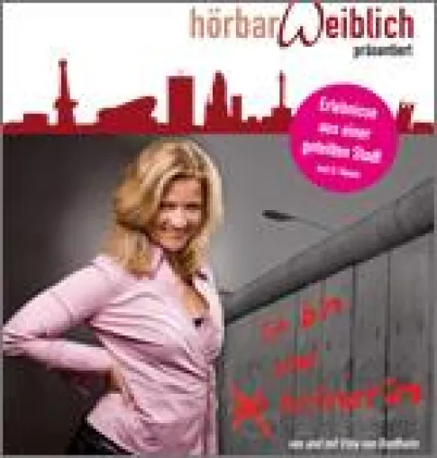 Lesung im Restaurant Tucher - Am 18.03.2010/20 Uhr - Irina von Bentheim „Ich bin eine Berlinerin“ Bild: Lesung im Restaurant Tucher - Am 18.03.2010/20 Uhr - Irina von Bentheim „Ich bin eine Berlinerin“