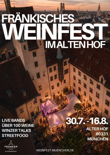 Bild: Fränkisches Weinfest im Alten Hof: 30. Juli - 16. August 2026