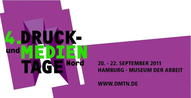 4. Druck- und Medientage Nord im September in Hamburg Bild: 4. Druck- und Medientage Nord im September in Hamburg