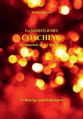 Coaching als Mitarbeit an der Evolution Bild: Coaching als Mitarbeit an der Evolution