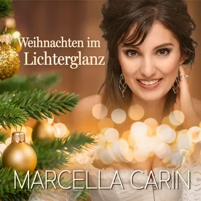 Bild: Die Weihnachts-Single von Marcella Carin - Weihnachten im Lichterglanz
