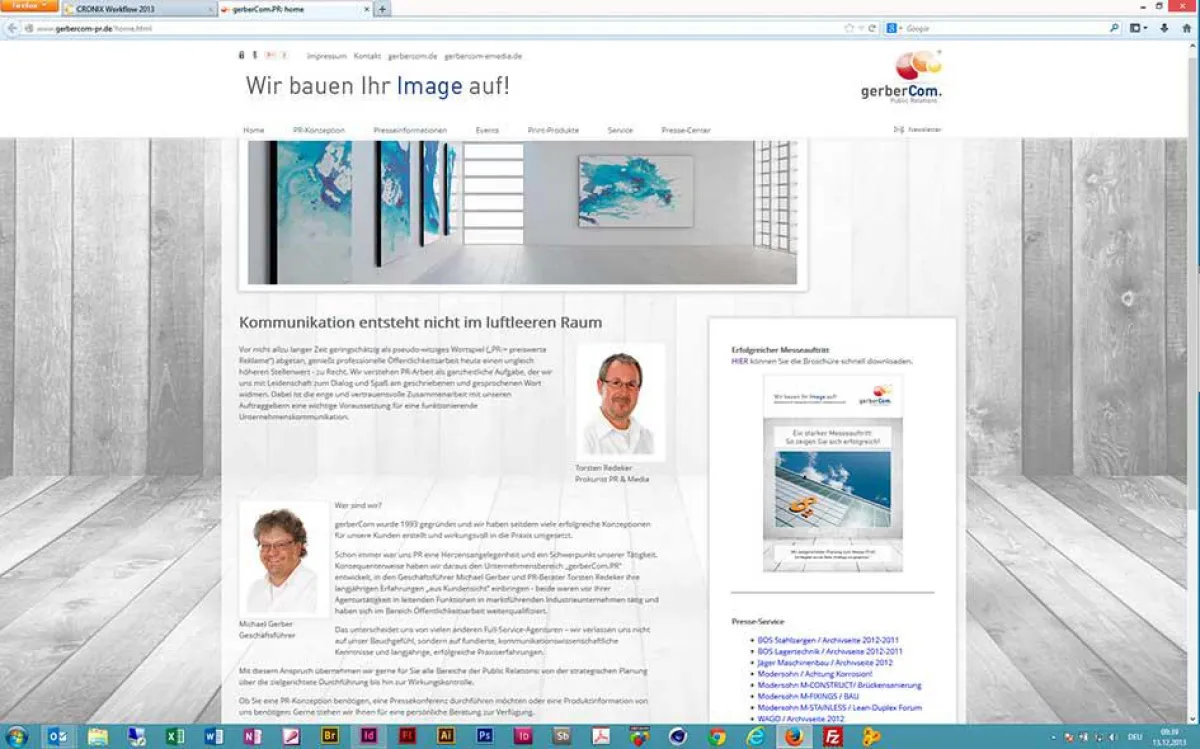 Gibt Auskunft über das Dienstleistungsspektrum im PR-Bereich: www.gerbercom-pr.de