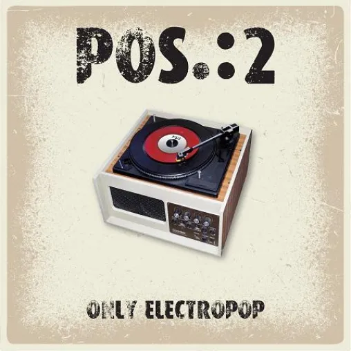 Bild: POS.:2 veröffentlichen ihre erste Single "Only Electropop"