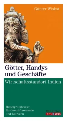 Götter, Handys und Geschäfte - Indien für Geschäftsreisende Bild: Götter, Handys und Geschäfte - Indien für Geschäftsreisende