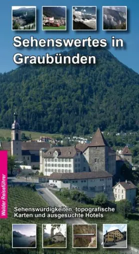 Bild: Beste Tipps für Graubünden im neuen Walder-Reiseführer
