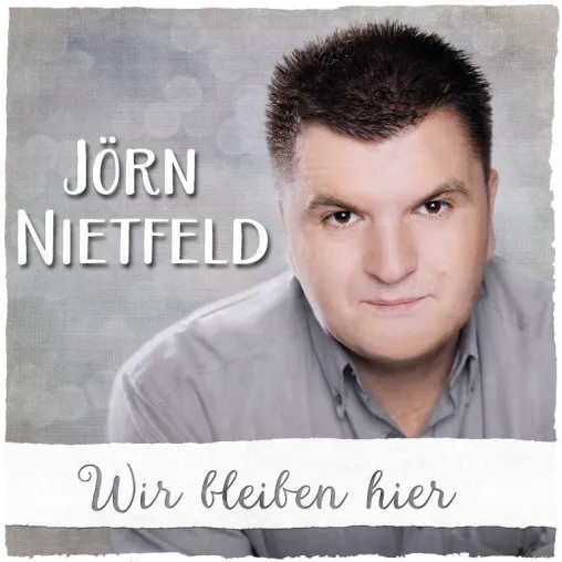 Bild: Wir bleiben hier – die neue Single von Jörn Nietfeld