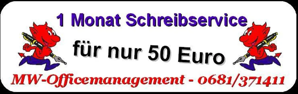 50 Euro für 1 Monat Schreibservice - MW Officemanagement macht es möglich.