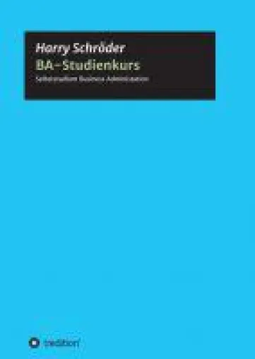Bild: BA-Studienkurs - Selbststudium Betriebswirtschaft für Business, Beruf und Fortbildung