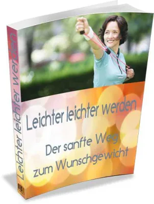 Der sanfte Weg zum Wunschgewicht Bild: Der sanfte Weg zum Wunschgewicht