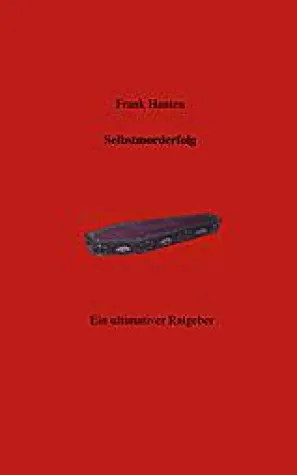 Bild: Selbstmorderfolg – Ein ultimativer Ratgeber