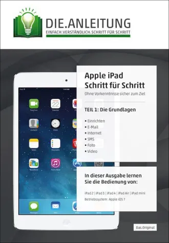 Bild: Technik-Magazin für Senioren und Einsteiger: Die.Anleitung erklärt Smartphones und Tablets Schritt für Schritt