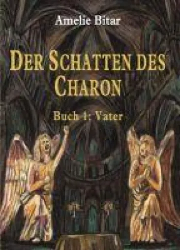 DER SCHATTEN DES CHARON - Eine mystische Liebesgeschichte Bild: DER SCHATTEN DES CHARON - Eine mystische Liebesgeschichte