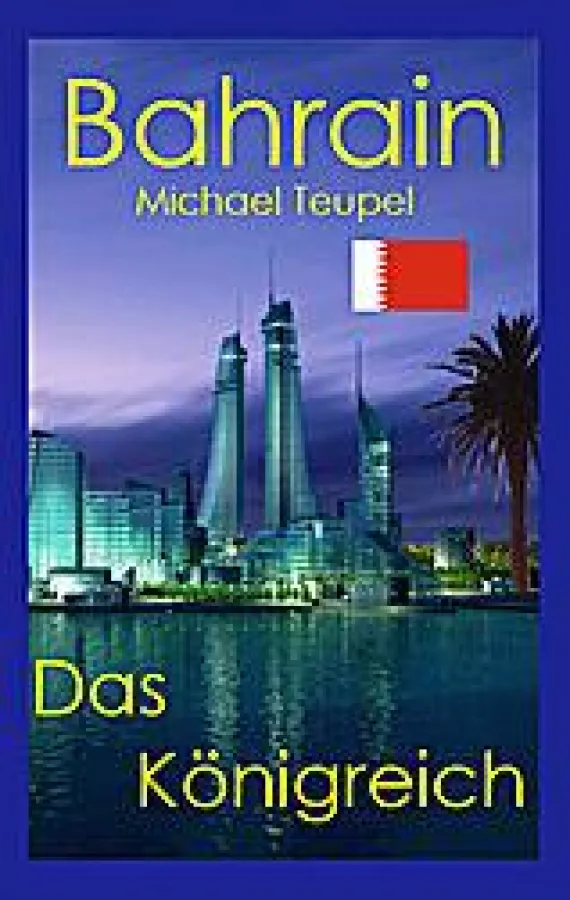 Cover Bahrain - Das Königreich