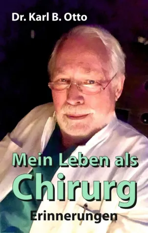 Bild: Mein Leben als Chirurg - Autobiografie aus dem Leben eines Mediziners