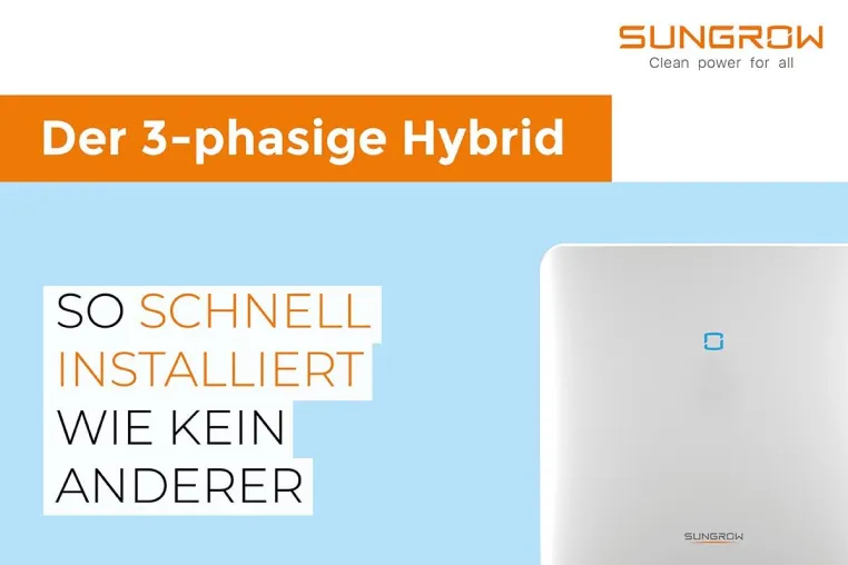 Der neue 3-phasige Hybrid von Sungrow - So schnell installiert wie kein anderer Bild: Der neue 3-phasige Hybrid von Sungrow - So schnell installiert wie kein anderer
