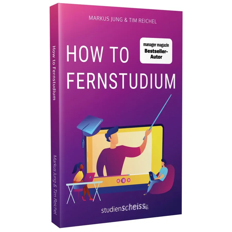 Neues Buch: How to Fernstudium (© Studienscheiss Verlag)