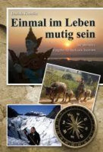 "Einmal im Leben mutig sein" von Daniela Konefke Bild: "Einmal im Leben mutig sein" von Daniela Konefke