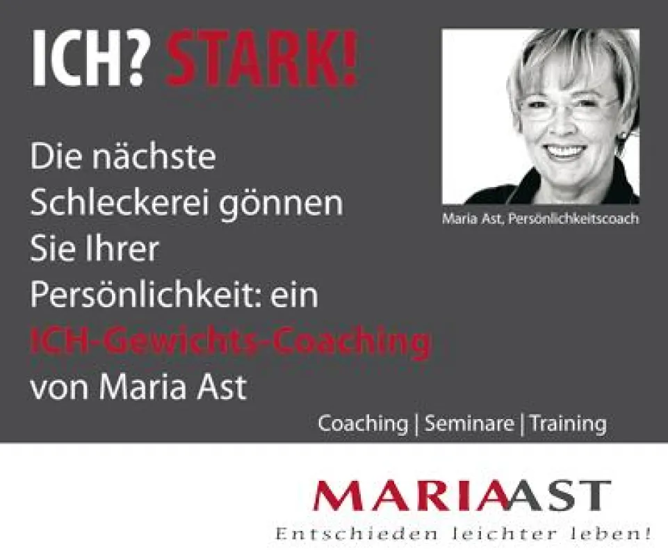 ICH? STARK! Die nächste Schleckerei gönnen Sie Ihrer Persönlichkeit. ICH-Gewichts-Coaching