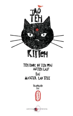 Bild: Tao Teh Kitteh – Teh Book Ov Teh Wai An Teh Laif Bai Master Lao Tzee