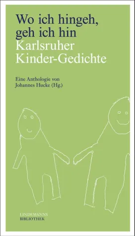 Wo ich hingeh, geh ich hin. Kinder schreiben Gedichte Bild: Wo ich hingeh, geh ich hin. Kinder schreiben Gedichte