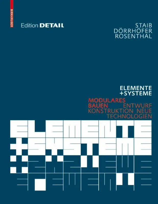 Fachbauch Elemente und Systeme, NEU 08/2008, 79,90 €, ISBN 978-3-7643-8655-9, 240 Seiten mit zahlreichen Abbildungen und Grafiken, Format 23 x 29,7 cm