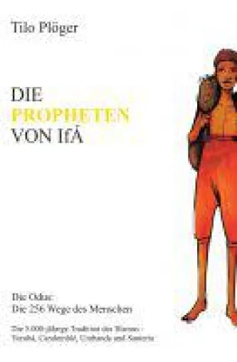 DIE PROPHETEN VON IFÁ - Sachbuch über eine faszinierende, fast vergessene Glaubensrichtung Bild: DIE PROPHETEN VON IFÁ - Sachbuch über eine faszinierende, fast vergessene Glaubensrichtung