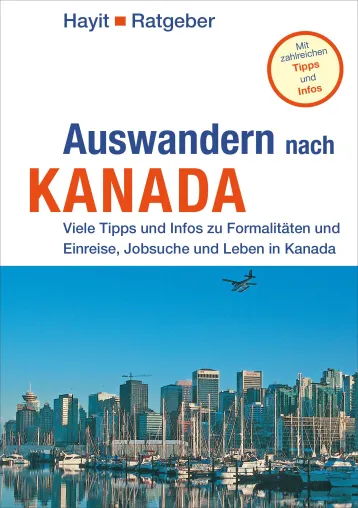 Bild: Ein Ratgeber zeigt, wie Auswandern nach Kanada gelingt