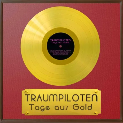 Bild: „Tage Aus Gold“ – Erste Maxi Single von den Traumpiloten