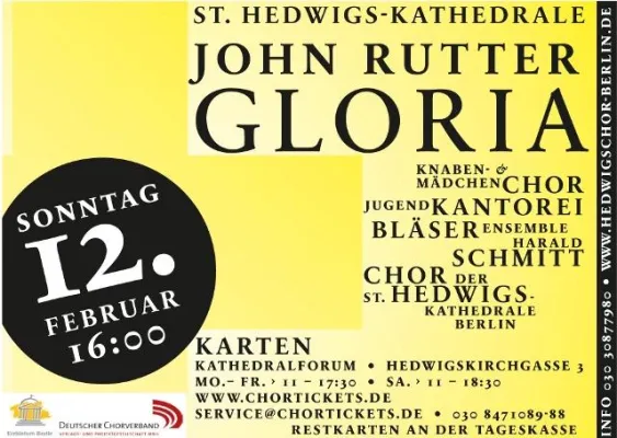 Chor der St. Hedwigskathedrale konzertiert im Februar mit "GLORIA" von John Rutter Bild: Chor der St. Hedwigskathedrale konzertiert im Februar mit "GLORIA" von John Rutter