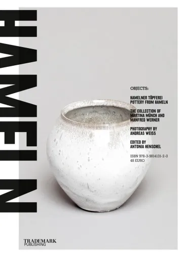 Bild: Hamelner Töpferei. The collection of Martina Münch and Manfred Werner