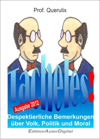 Ist der Ruf erst ruiniert, lebt es sich ganz ungeniert Bild: Ist der Ruf erst ruiniert, lebt es sich ganz ungeniert