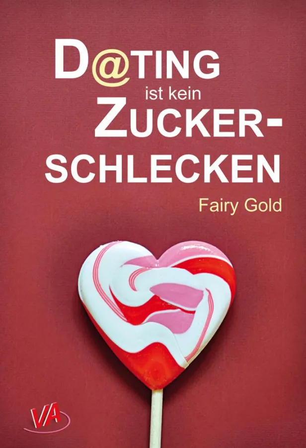 D@ting ist kein Zuckerschlecken
