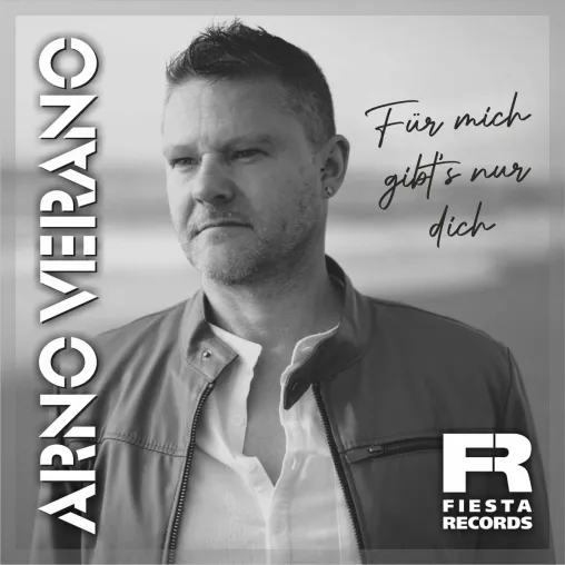 "Für mich gibt's nur Dich" - die neue Single von Arno Verano Bild: "Für mich gibt's nur Dich" - die neue Single von Arno Verano