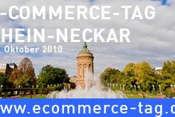 E-Commerce-Tag Rhein-Neckar am 26. Oktober in Mannheim – Erfolgreicher im elektronischen Handel Bild: E-Commerce-Tag Rhein-Neckar am 26. Oktober in Mannheim – Erfolgreicher im elektronischen Handel