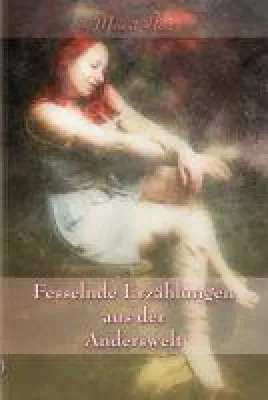 Fesselnde Erzählungen aus der Anderswelt - ein mitreißendes Fantasie-Erlebnis von Newcomer-Autorin Mana Bild: Fesselnde Erzählungen aus der Anderswelt - ein mitreißendes Fantasie-Erlebnis von Newcomer-Autorin Mana