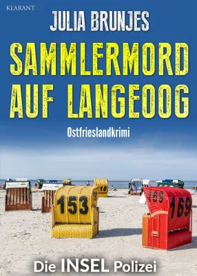 Bild: Neuerscheinung: Ostfrieslandkrimi "Sammlermord auf Langeoog" von Julia Brunjes im Klarant Verlag