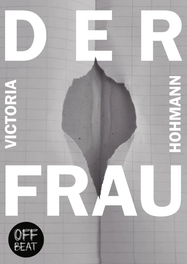 Cover- Der Frau, Victoria Hohmann, OFFBEAT-Publishing (© OFFBEAT-Publishing)