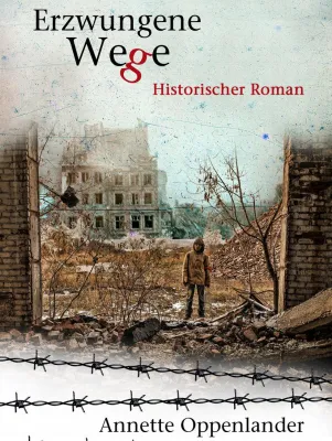 Neuer auf Zeitzeugenberichten beruhender Roman beleuchtet die Kinderlandverschickung des Dritten Reichs Bild: Neuer auf Zeitzeugenberichten beruhender Roman beleuchtet die Kinderlandverschickung des Dritten Reichs
